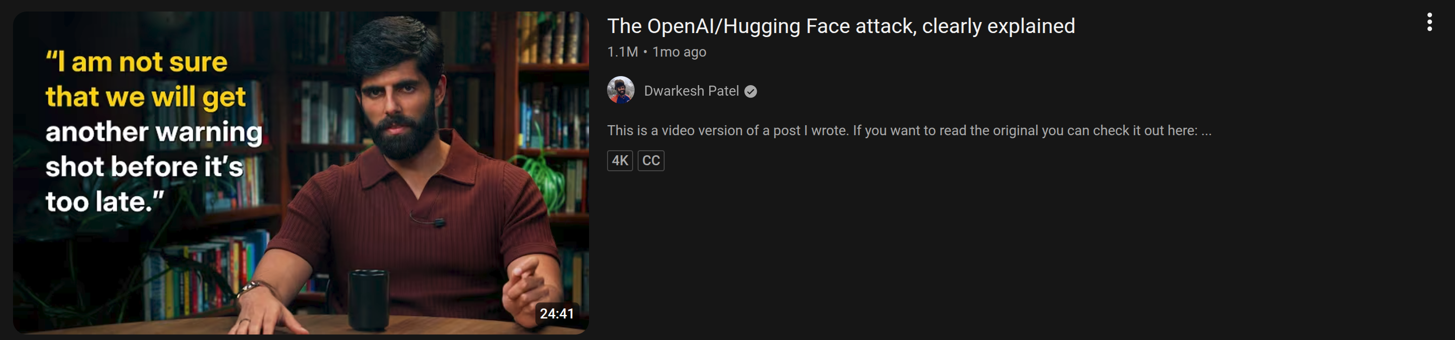 YouTube result: "The OpenAI/Hugging Face attack, clearly explained" by Dwarkesh Patel